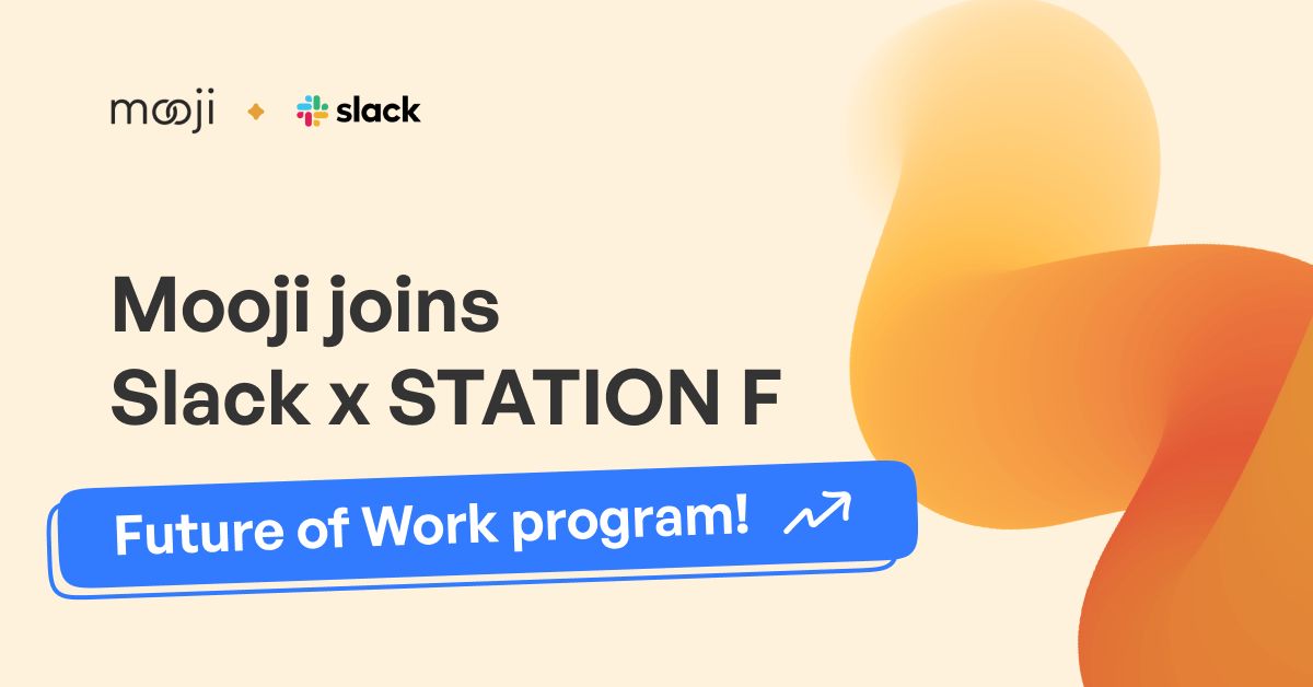 Mooji rejoint le programme Slack x Station F